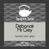 Teapot Teas: Debonair Mr Grey - twisted earl grey