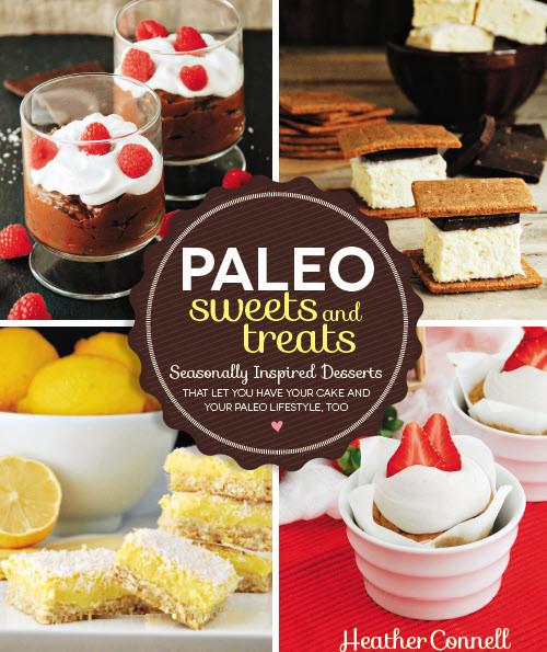 Paleo Sweets and Treats Recipe Book